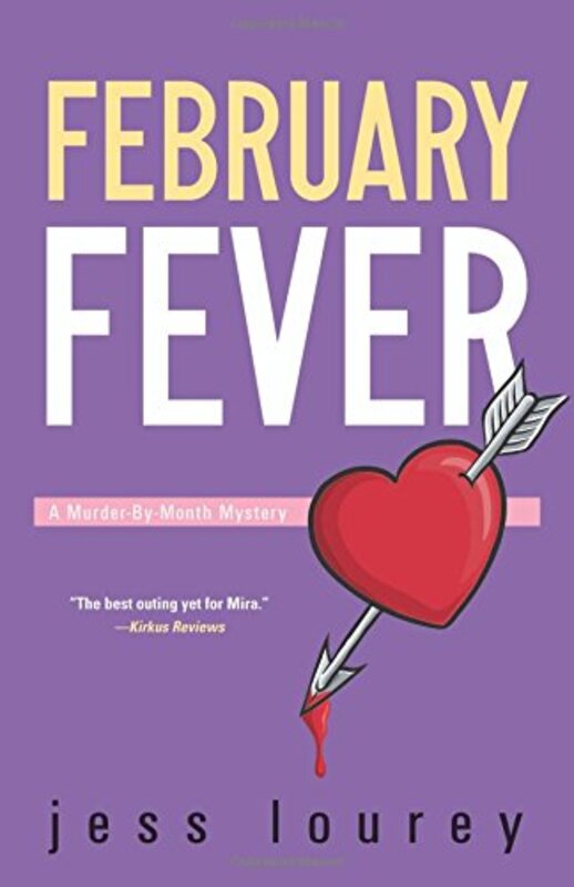 Book cover for "February Fever" by Jess Lourey