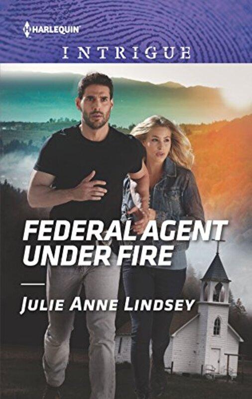 Book cover for "Federal Agent Under Fire" by Julie Anne Lindsey