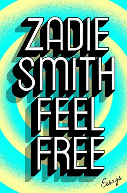Book cover for "Feel Free" by Zadie Smith