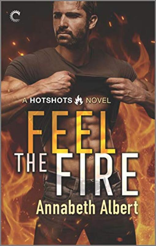 Book cover for "Feel the Fire" by Annabeth Albert