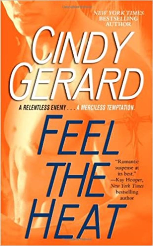 Book cover for "Feel the Heat" by Cindy Gerard
