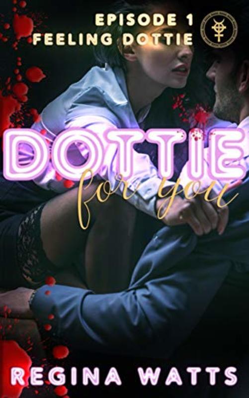 Book cover for "Feeling Dottie" by Regina Watts