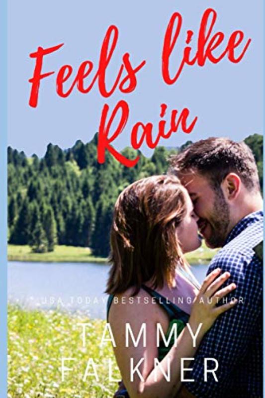 Book cover for "Feels like Rain" by Tammy Falkner