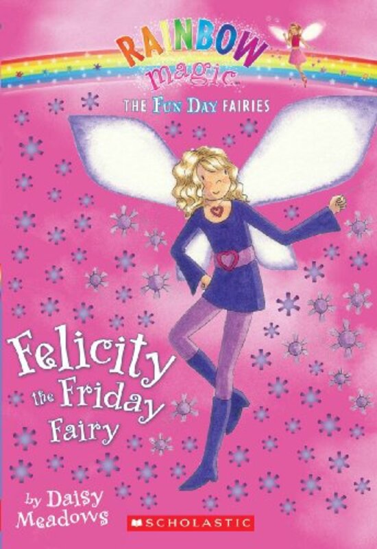 Book cover for "Felicity the Friday Fairy" by Daisy Meadows