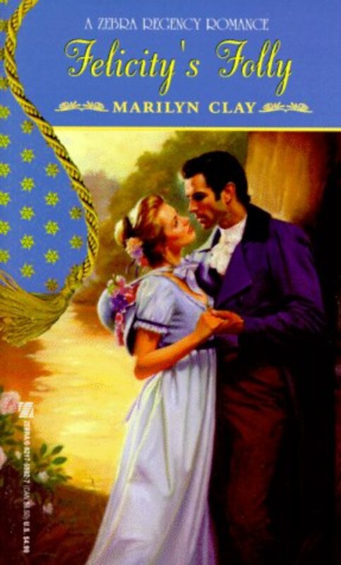 Book cover for "Felicity's Folly" by Marilyn Clay