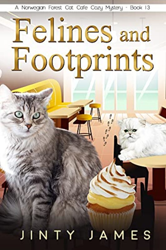 Book cover for "Felines and Footprints" by Jinty James