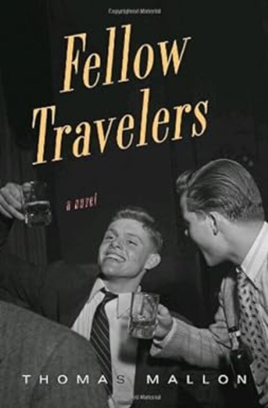 Book cover for "Fellow Travelers" by Thomas Mallon