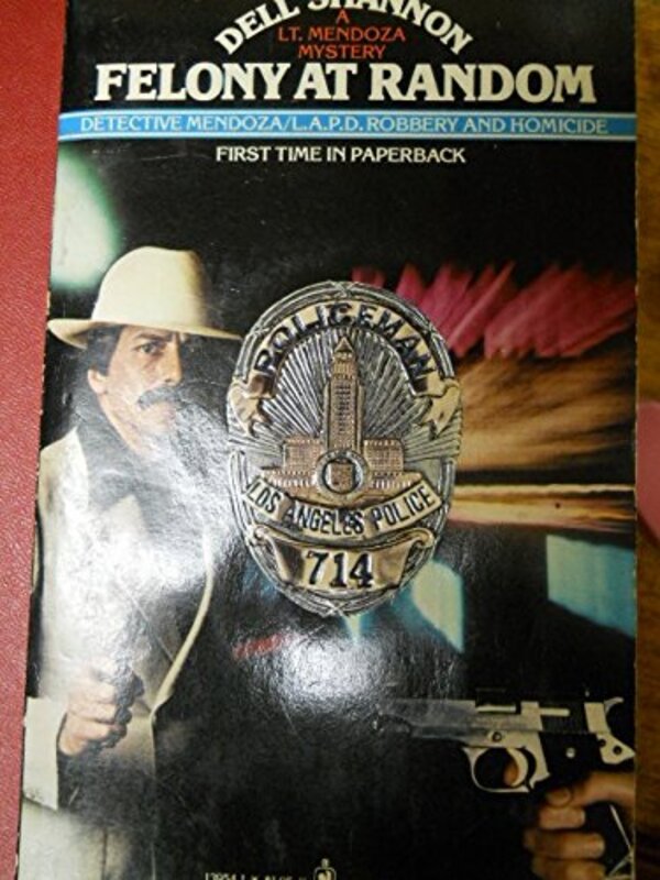 Book cover for "Felony At Random" by Dell Shannon
