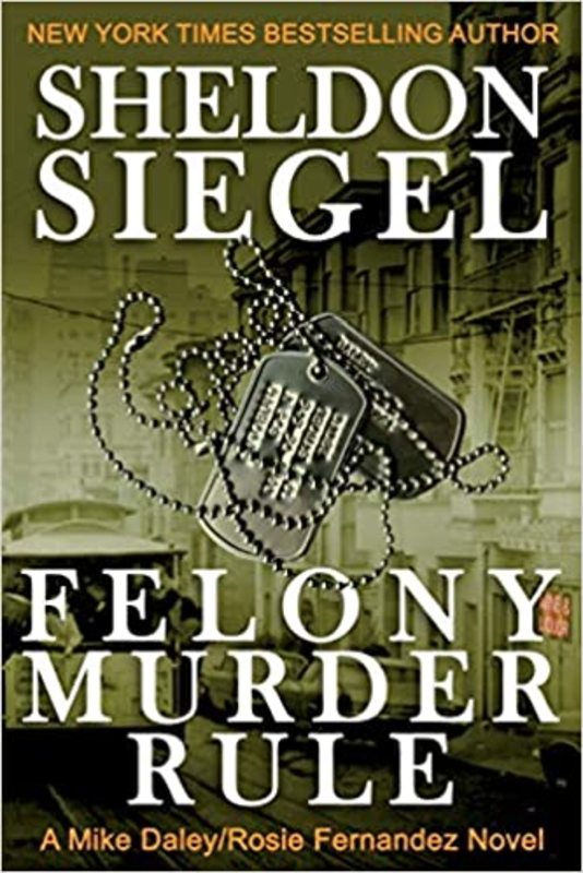 Book cover for "Felony Murder Rule" by Sheldon Siegel
