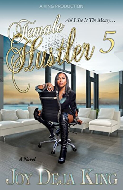 Book cover for "Female Hustler Part 5" by Joy Deja King