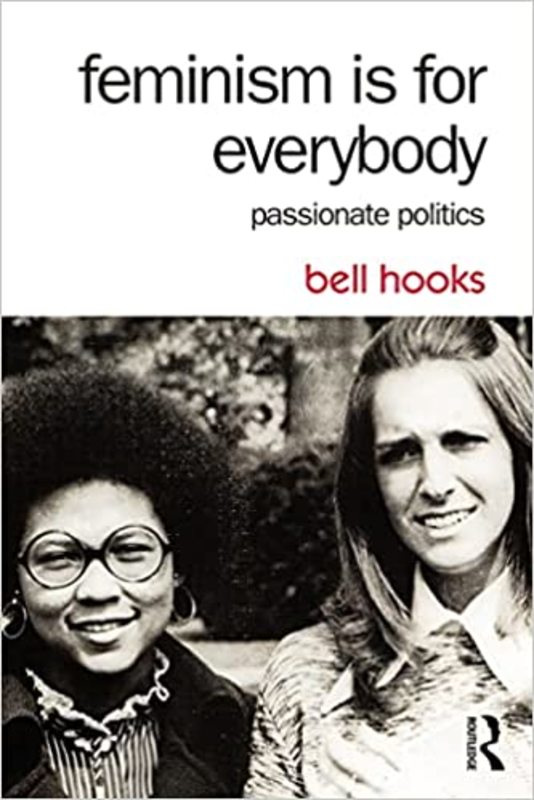Book cover for "Feminism Is for Everybody" by bell hooks