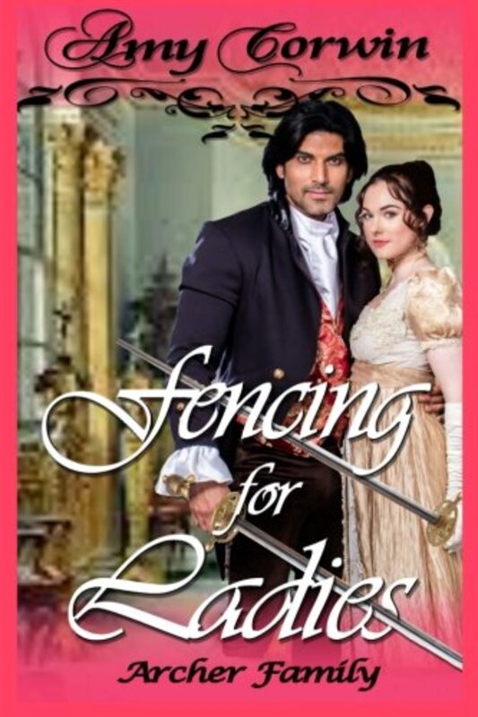 Book cover for "Fencing for Ladies" by Amy Corwin