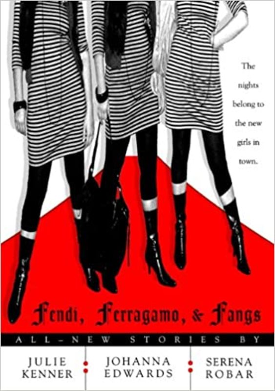 Book cover for "Fendi, Ferragamo, and Fangs" by J Kenner