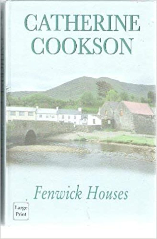 Book cover for "Fenwick Houses" by Catherine Cookson