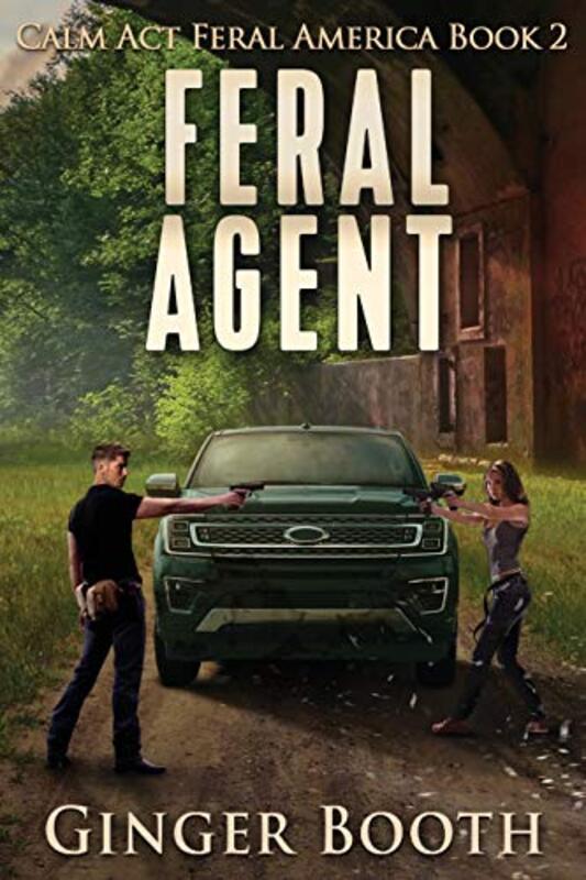 Book cover for "Feral Agent" by Ginger Booth