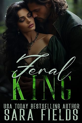 Book cover for "Feral King" by Sara Fields