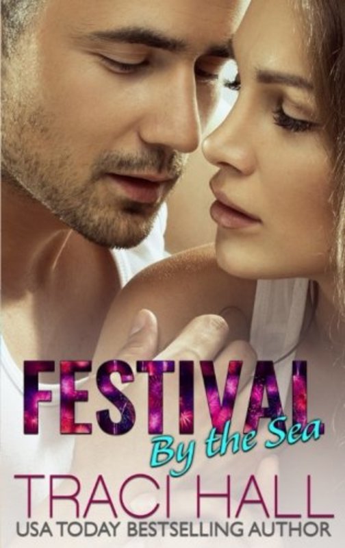 Book cover for "Festival by the Sea" by Traci Hall