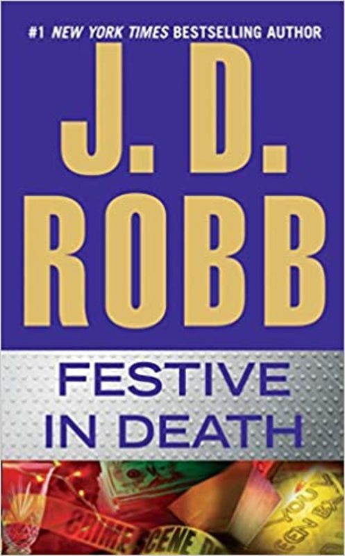 Book cover for "Festive in Death" by JD Robb