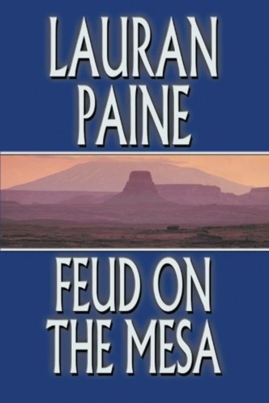 Book cover for "Feud on the Mesa" by Lauran Paine