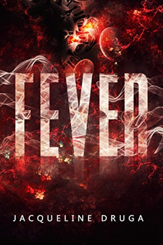 Book cover for "Fever" by Jacqueline Druga