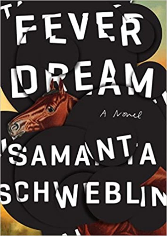 Book cover for "Fever Dream" by Samanta Schweblin