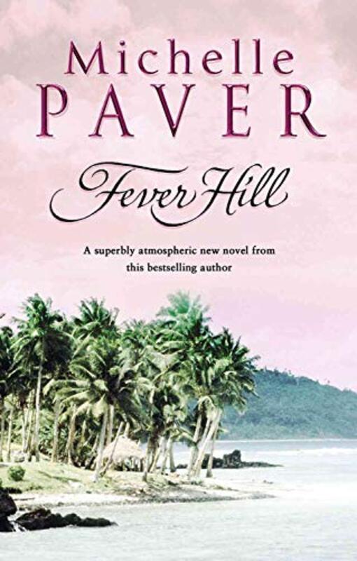 Book cover for "Fever Hill" by Michelle Paver