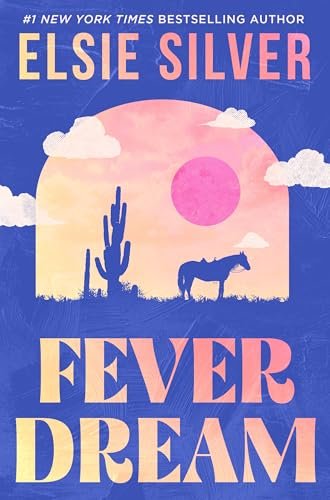 Book cover for "Fever Dream" by Elsie Silver