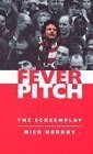 Book cover for "Fever Pitch: The Screenplay" by Nick Hornby
