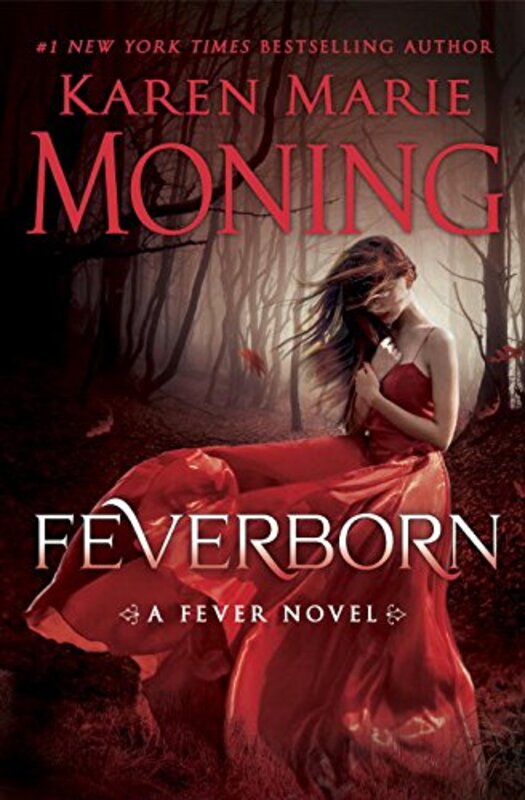 Book cover for "Feverborn" by Karen Marie Moning