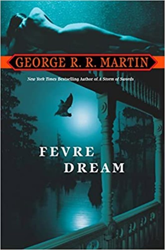 Book cover for "Fevre Dream" by George R. R. Martin