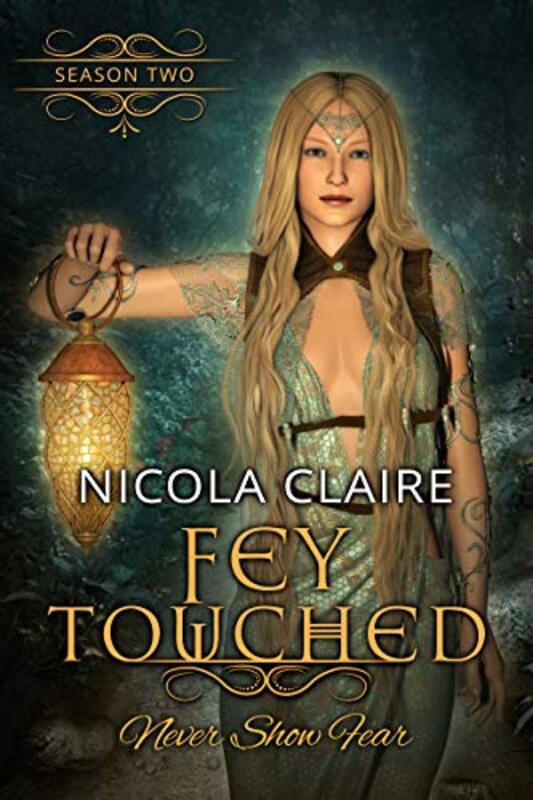 Book cover for "Fey Touched: Season Two" by Nicola Claire