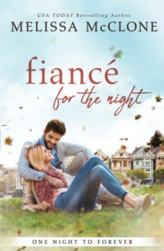 Book cover for "Fiance for the Night" by Melissa McClone