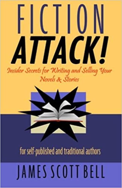 Book cover for "Fiction Attack!" by James Scott Bell