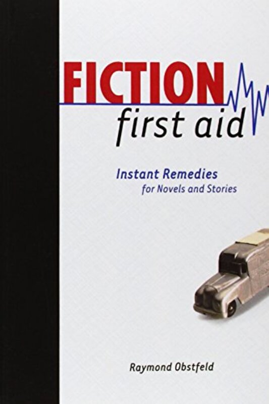 Book cover for "Fiction First Aid" by Raymond Obstfeld