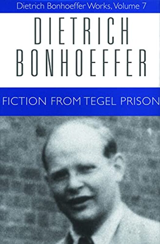 Book cover for "Fiction from Tegel Prison" by Dietrich Bonhoeffer