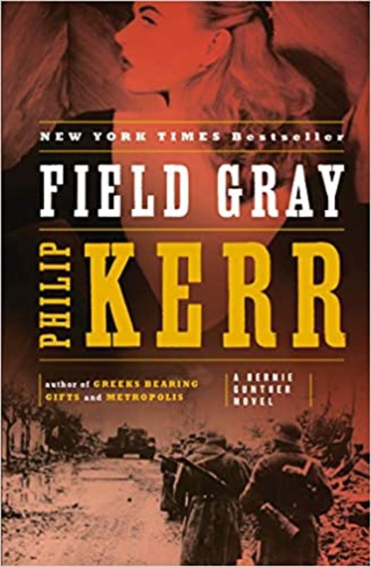 Book cover for "Field Gray" by Philip Kerr