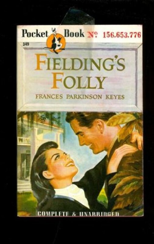 Book cover for "Fielding's Folly" by Frances Parkinson Keyes