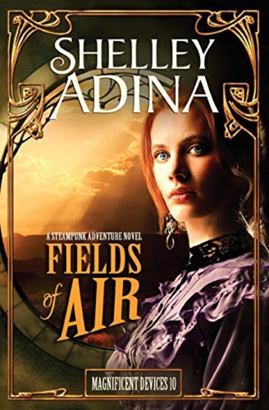 Book cover for "Fields of Air" by Shelley Adina