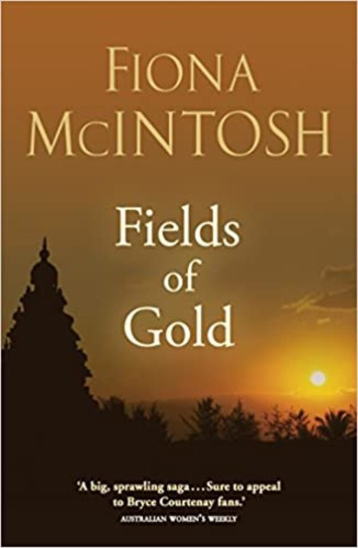 Book cover for "Fields of Gold" by Fiona McIntosh