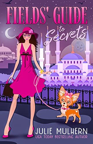 Book cover for "Fields' Guide to Secrets" by Julie Mulhern