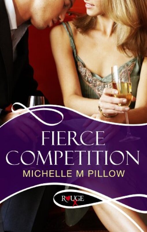 Book cover for "Fierce Competition" by Michelle M Pillow