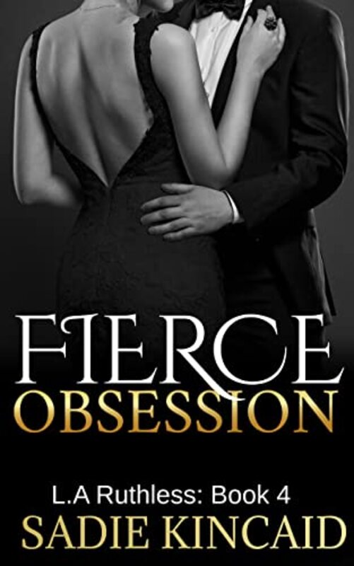 Book cover for "Fierce Obsession" by Sadie Kincaid