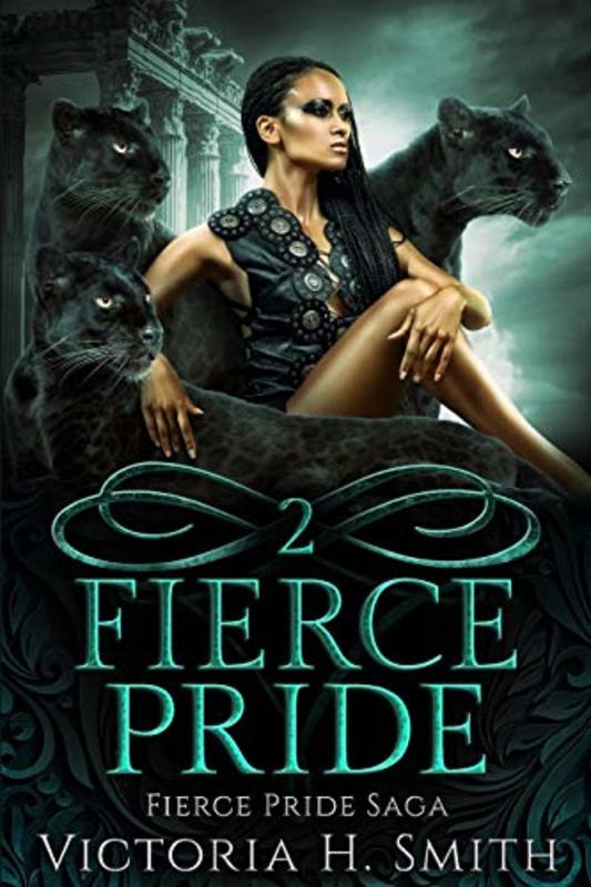 Book cover for "Fierce Pride Saga: Two" by Victoria H Smith