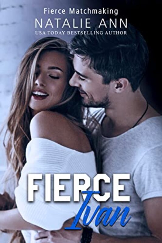 Book cover for "Fierce-Ivan" by Natalie Ann