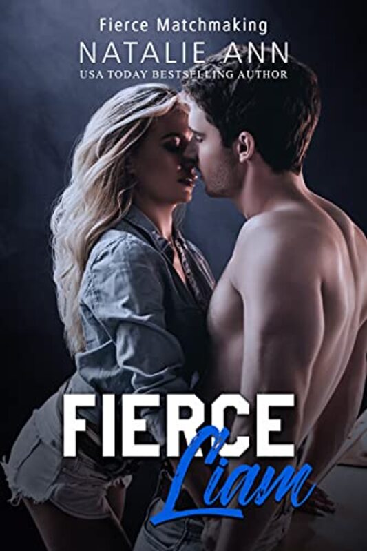 Book cover for "Fierce-Liam" by Natalie Ann