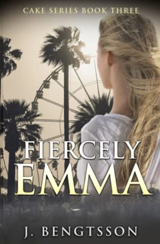 Book cover for "Fiercely Emma" by J Bengtsson