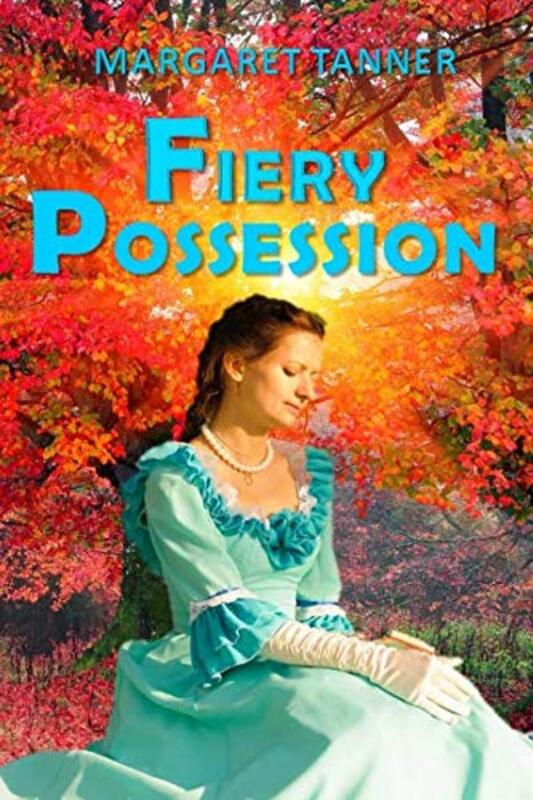 Book cover for "Fiery Possession" by Margaret Tanner