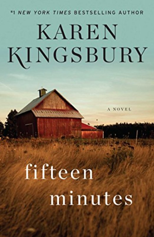 Book cover for "Fifteen Minutes" by Karen Kingsbury