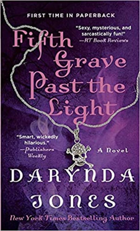 Book cover for "Fifth Grave Past the Light" by Darynda Jones