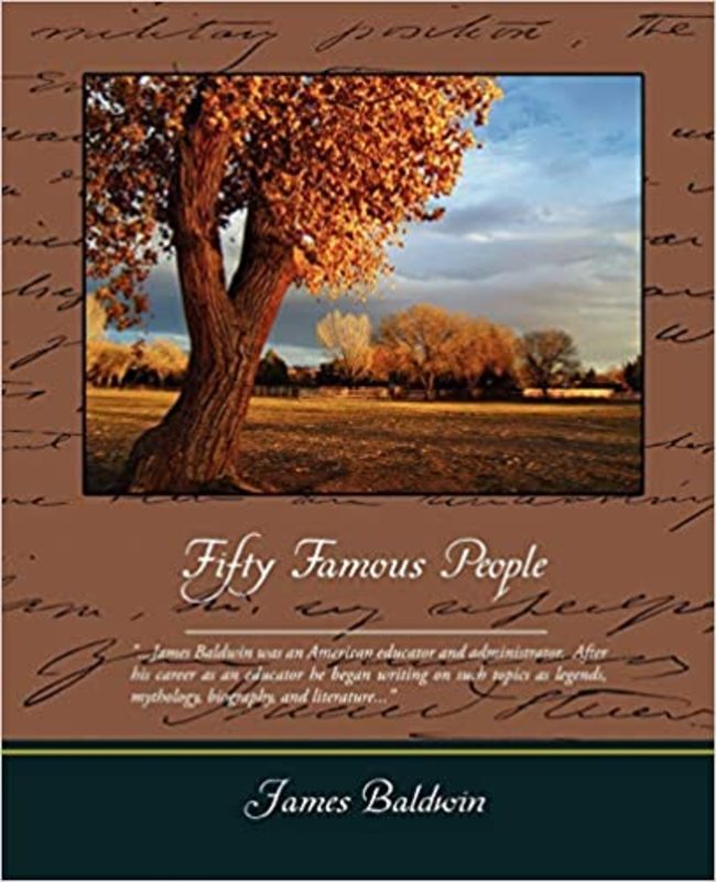 Book cover for "Fifty Famous People" by James Baldwin
